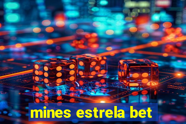 mines estrela bet